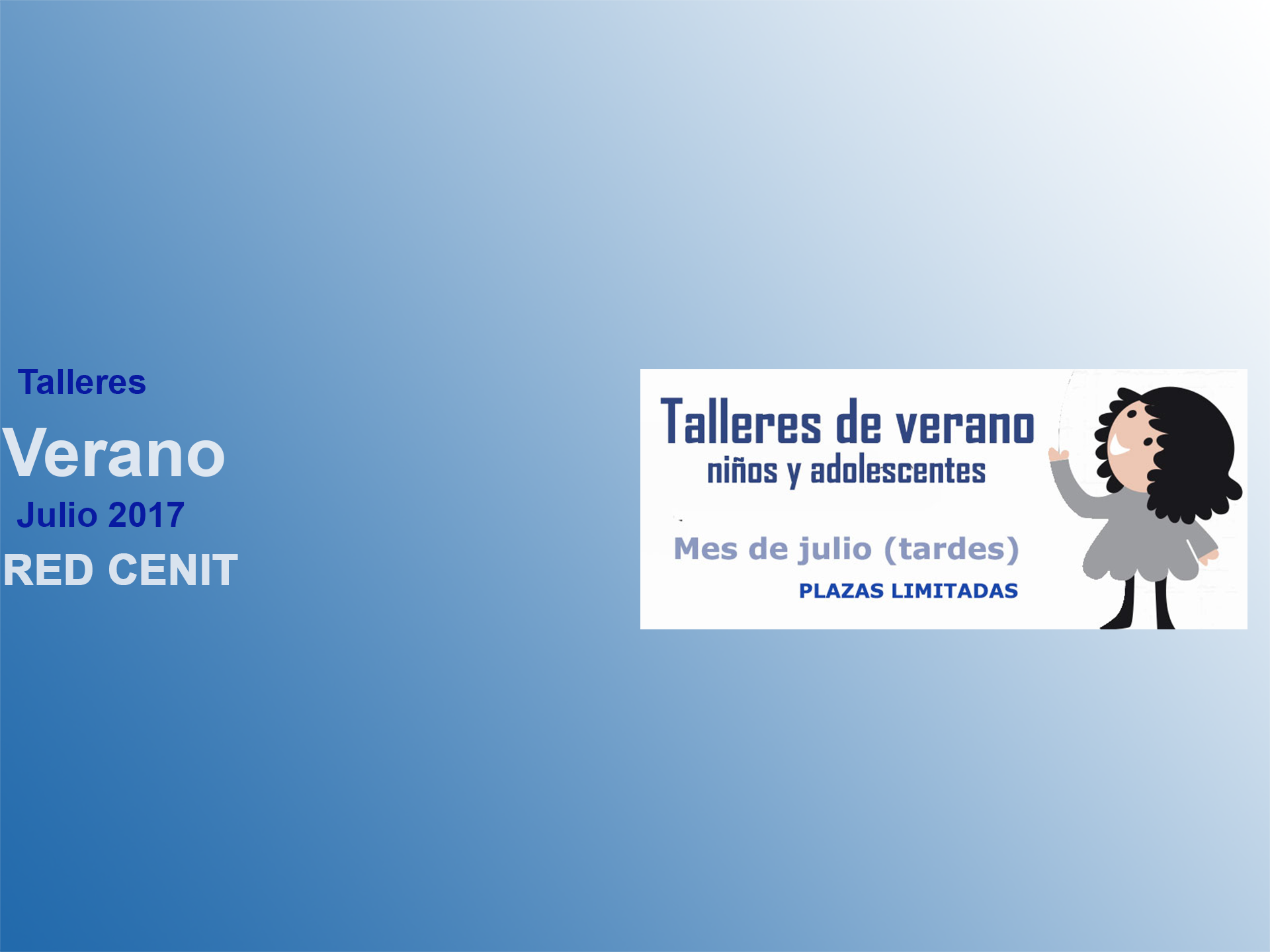 Talleres para niños y adolescentes – verano 2017